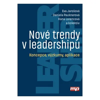 Nové trendy v leadershipu - Hana Lorencová