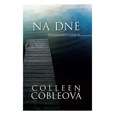 Na dne - Colleen Coble