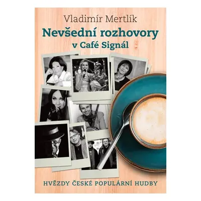 Nevšední rozhovory v Café Signál - Vladimír Mertlík