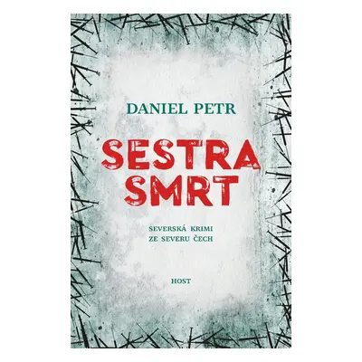 Sestra smrt - Daniel Petr