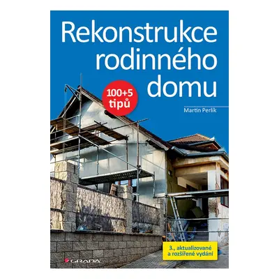 Rekonstrukce rodinného domu - Martin Perlík