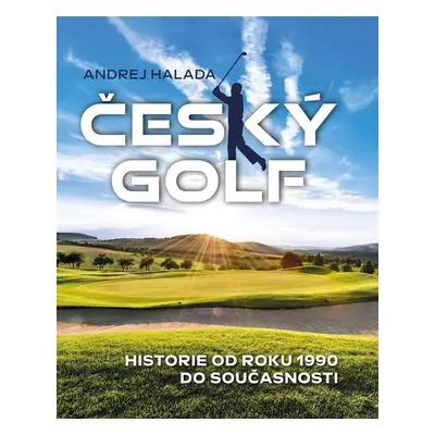 Český golf - Andrej Halada