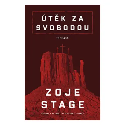 Útěk za svobodou - Zoje Sage