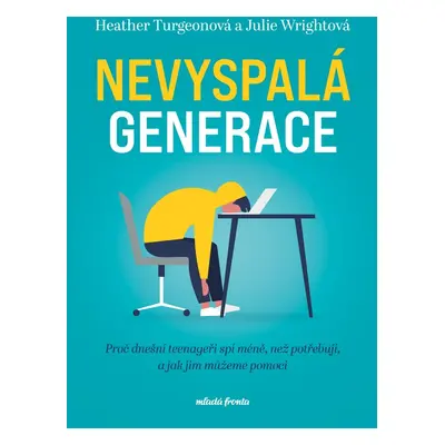 Nevyspalá generace - Heather Turgeon