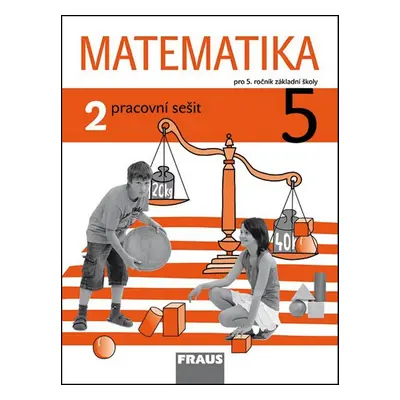 Matematika 5/2 pro ZŠ pracovní sešit - Jitka Michnová