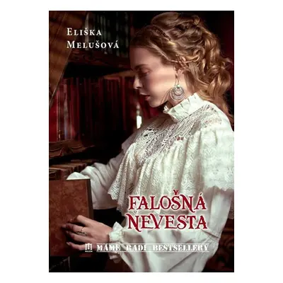 Falošná nevesta - Eliška Melušová