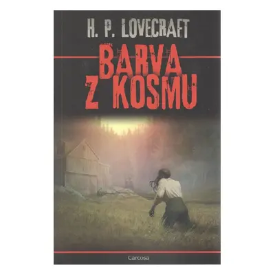 Barva z kosmu - Howard P. Lovecraft