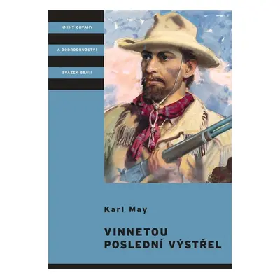 Vinnetou - Poslední výstřel - Karel May