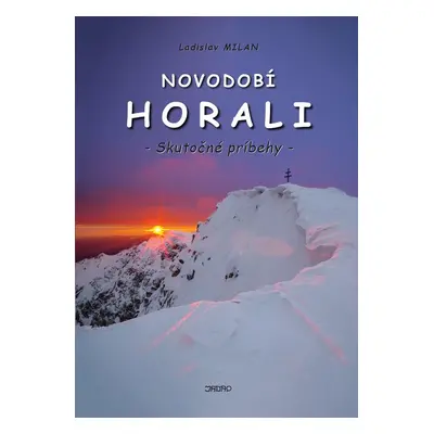 Novodobí horali - Ladislav Milan