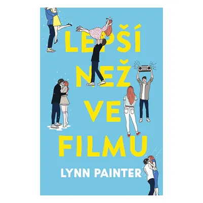 Lepší než ve filmu - Lynn Painter