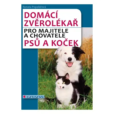 Domácí zvěrolékař - Renata Popelářová