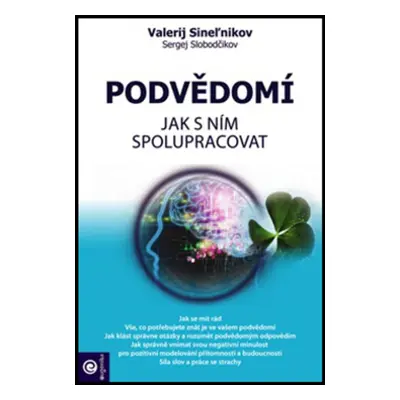 Podvědomí Jak s ním spolupracovat - Ljudmila Sineľnikov