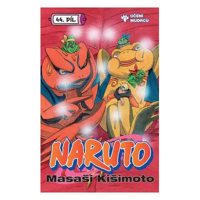 Naruto 44 Učení mudrců - Masaši Kišimoto