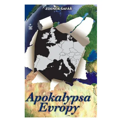 Apokalypsa Evropy - Zdeněk Šafář