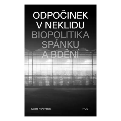 Odpočinek v neklidu - Nikola Ivanov