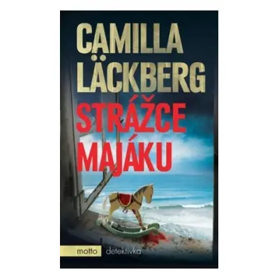 Strážce majáku - Camilla Läckberg