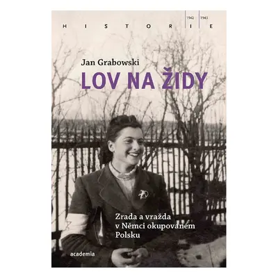 Lov na Židy - Jan Grabowski