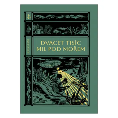 Dvacet tisíc mil pod mořem - Jules Verne