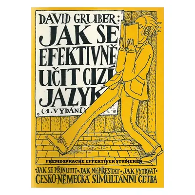 Fremdsprache effektiver studieren - Jak se efektivně učit cizí jazyk - David Gruber