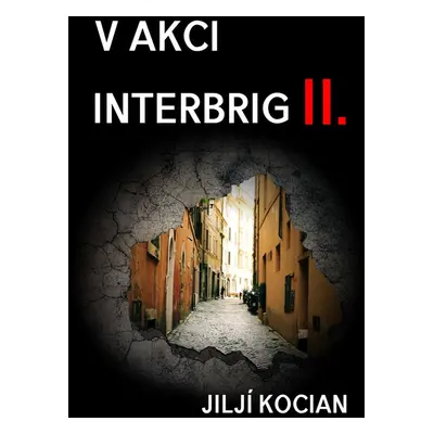 V akci Interbrig II. - Jiljí Kocian