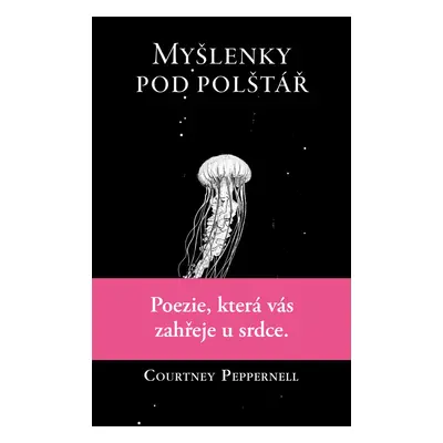 Myšlenky pod polštář - Courtney Peppernell