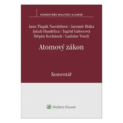 Atomový zákon Komentář - Ladislav Veselý