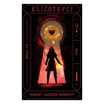 Klíčotepci - Robert Jackson Bennett