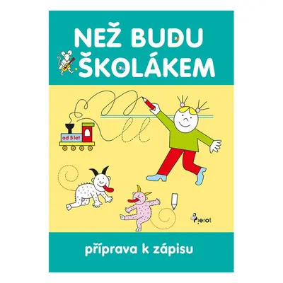 Než budu školákem - Iva Nováková