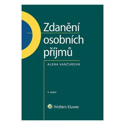 Zdanění osobních příjmů - Alena Vančurová