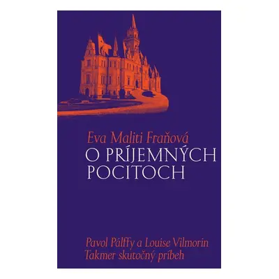 O príjemných pocitoch - Eva Maliti Fraňová