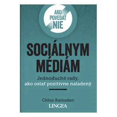 Ako povedať nie sociálnym médiám - Chloe Ramsden