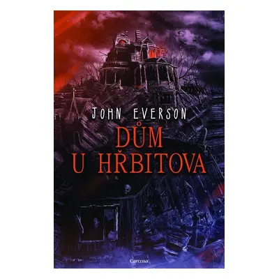 Dům u hřbitova - John Everson