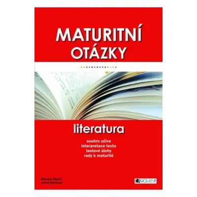 Maturitní otázky – Literatura - Miroslav Štochl