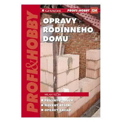 Opravy rodinného domu - Milan Vlček