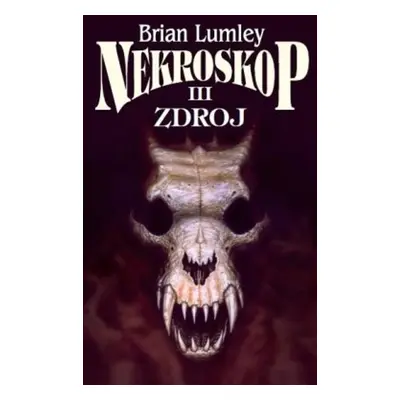 Nekroskop Zdroj - Brian Lumley