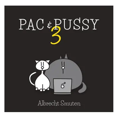 Pac & Pussy 3 - Albrecht Smuten