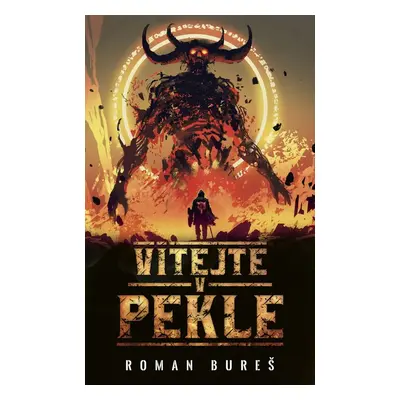 Vítejte v pekle - Roman Bureš