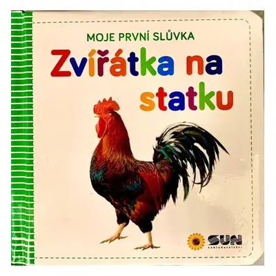 Moje první slůvka Zvířátka na statku - Autor Neuveden