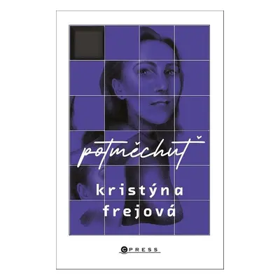 Potměchuť - Kristýna Frejová