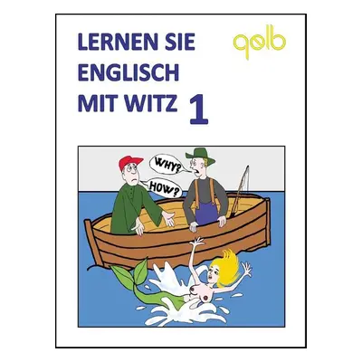 Lernen Sie Englisch mit Witz 1 - Jindřich Vobořil