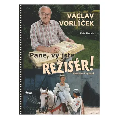 Pane, vy jste režisér! - Václav Vorlíček