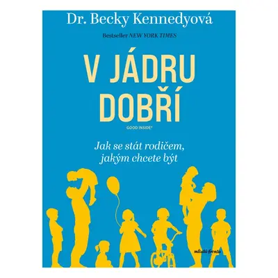 V jádru dobří - Dr. Betty Kennedyová