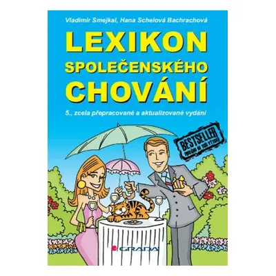 Lexikon společenského chování - Hana Schelová Bachrachová