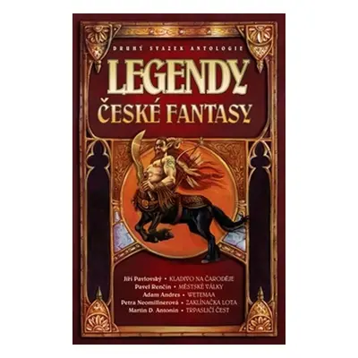 Legendy české fantasy II. - Jiří Pavlovský