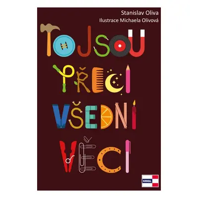 To jsou přeci všední věci - Stanislav Oliva