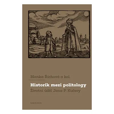 Historik mezi politology - Blanka Říchová