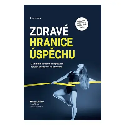 Zdravé hranice úspěchu - Pavlína Hlučková