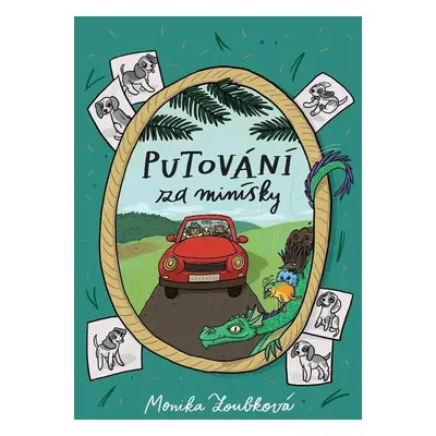 Putování za minísky - Monika Zoubková