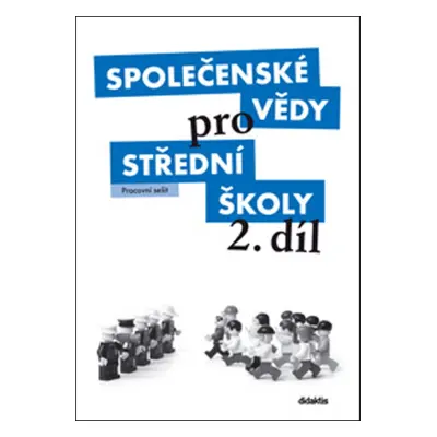 Společenské vědy pro střední školy 2. díl - Autor Neuveden