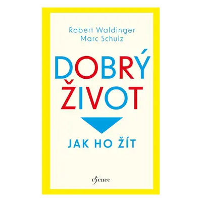 Dobrý život - Marc Schulz